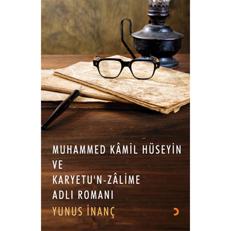 Muhammed Kamil Hüseyin ve Karyetu’n Zalime Adlı Romanı