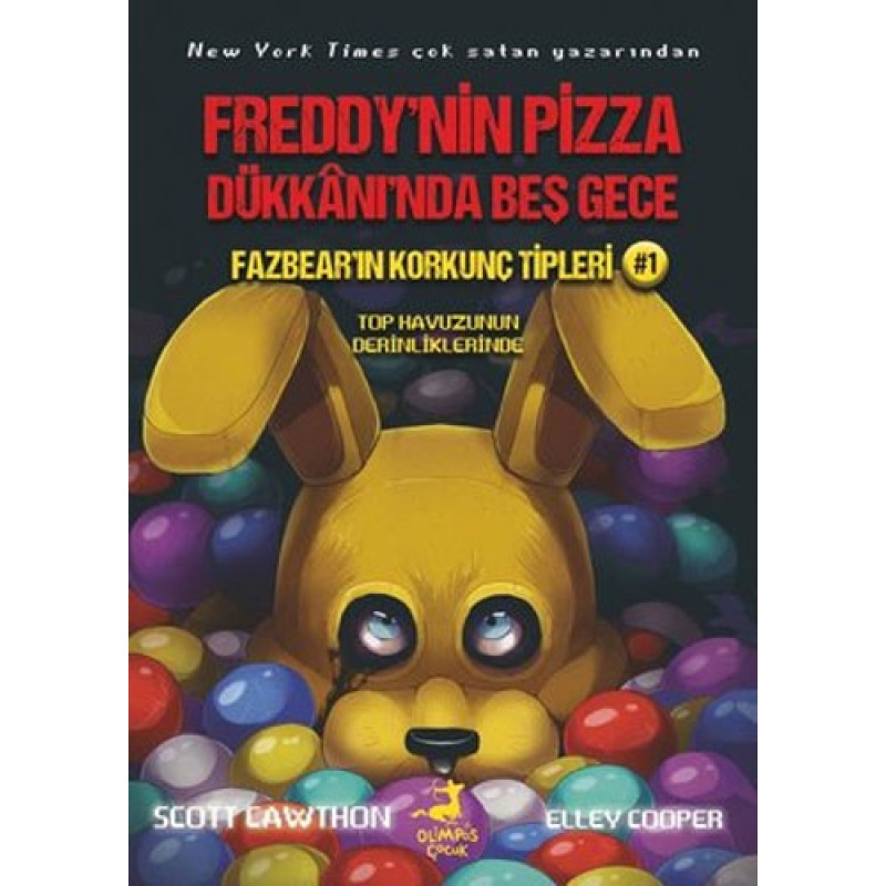Freddy’nin Pizza Dükkanı’nda Beş Gece-Fazbear’ın Korkunç Tipleri 1 - Top Havuzunun Derinliklerinde