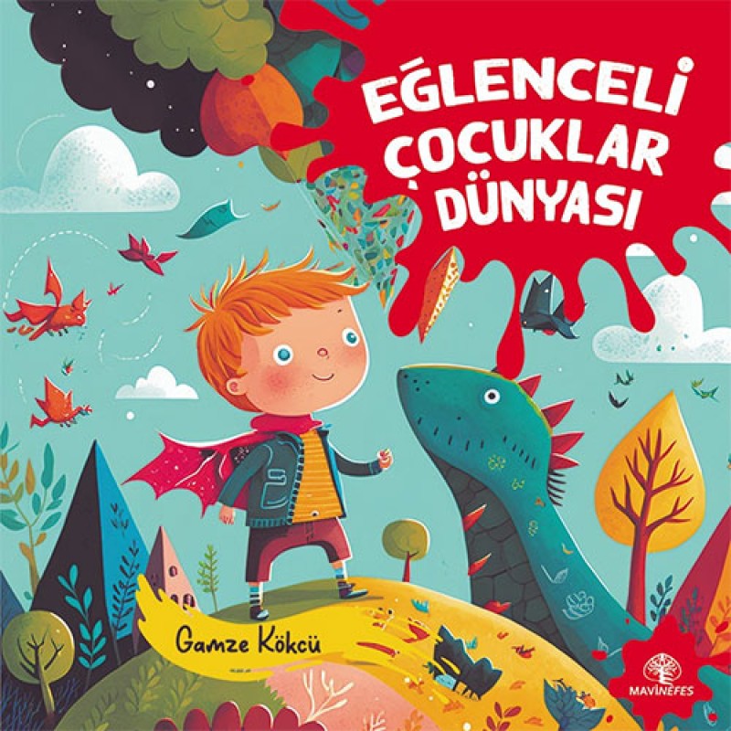 Eğlenceli Çocuklar Dünyası Eğlenceli Çocuklar Dünyası