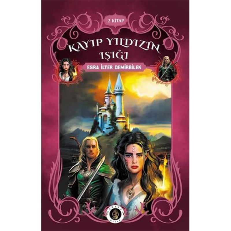 Kayıp Yıldızın Işığı 2.Kitap Kayıp Yıldızın Işığı 2.Kitap