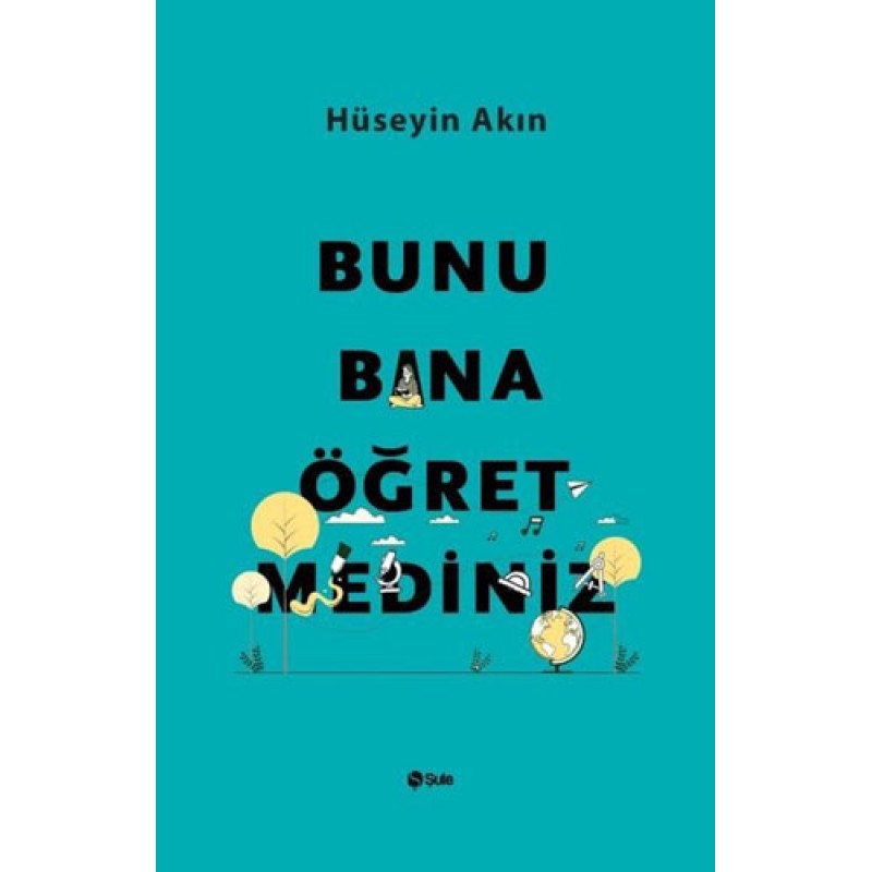 Bunu Bana Öğretmediniz Bunu Bana Öğretmediniz