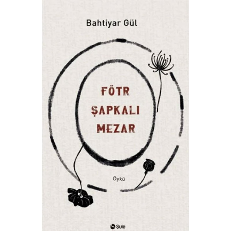 Fötr Şapkalı Mezar Fötr Şapkalı Mezar