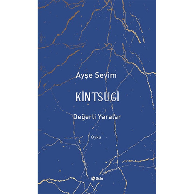 Kintsugi - Değerli Yaralar