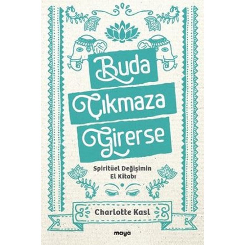 Buda Çıkmaza Girerse Buda Çıkmaza Girerse