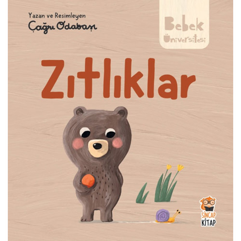 Bebek Üniversitesi: Hikayeli İlk Kavramlarım - Zıtlıklar Bebek Üniversitesi: Hikayeli İlk Kavramlarım - Zıtlıklar
