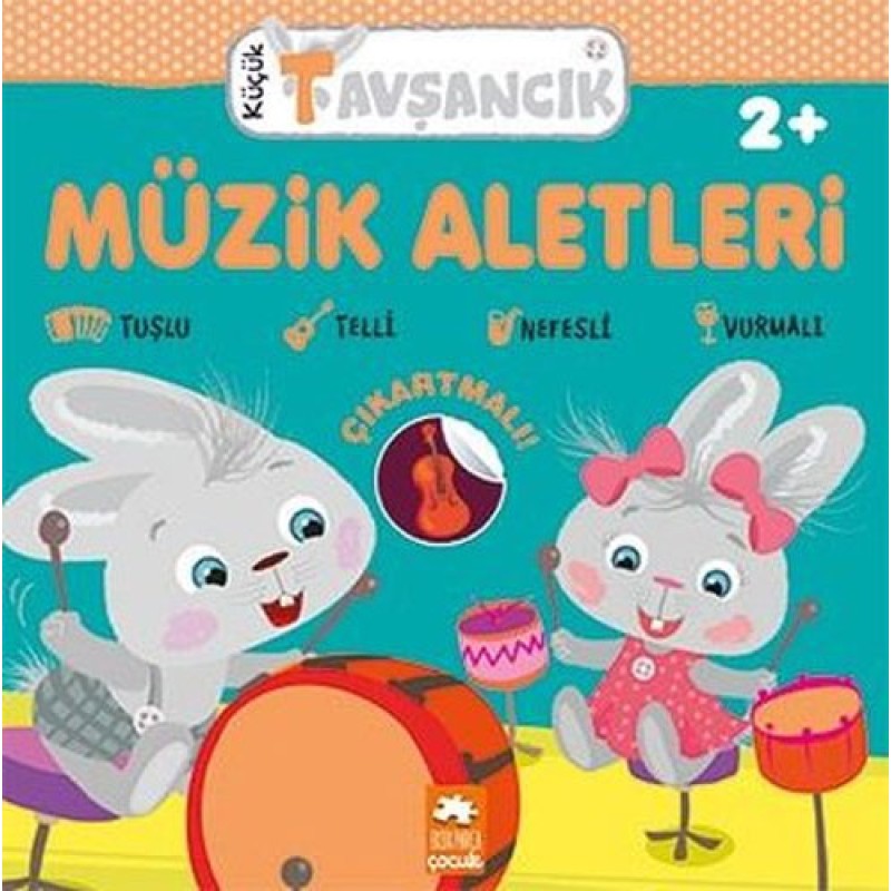 Küçük Tavşancık - Müzik Aletleri Küçük Tavşancık - Müzik Aletleri