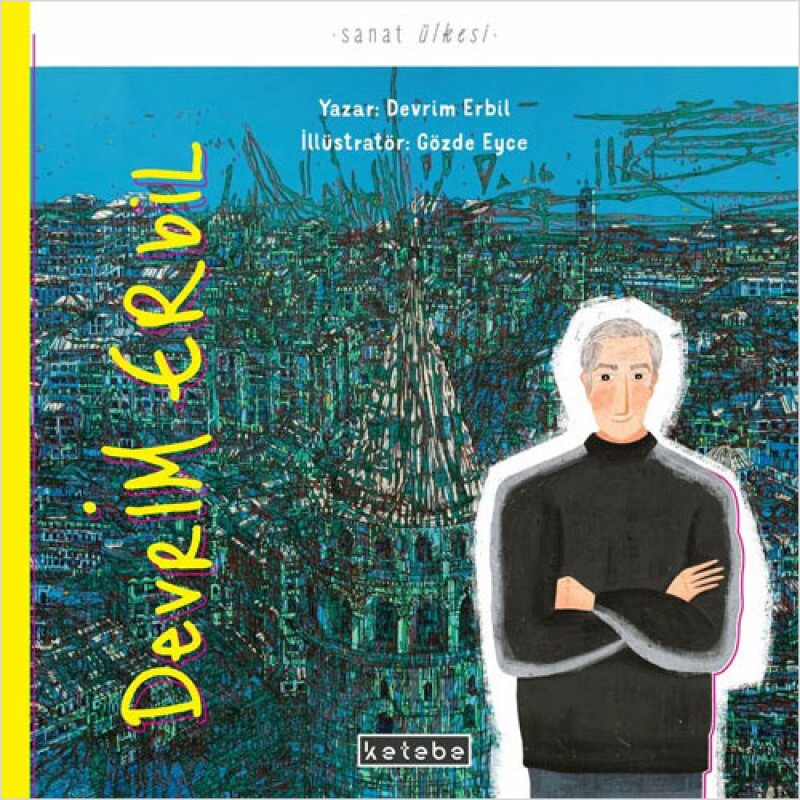 Devrim Erbil - Sanat Ülkesi (Ciltli) Devrim Erbil - Sanat Ülkesi (Ciltli)
