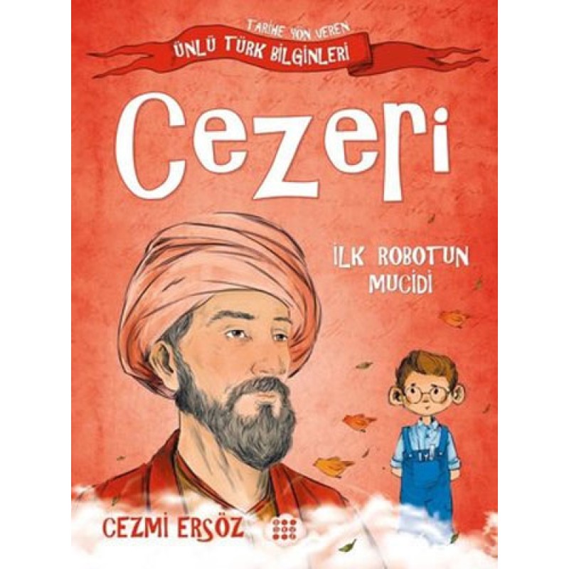Cezeri: İlk Robotun Mucidi Cezeri: İlk Robotun Mucidi