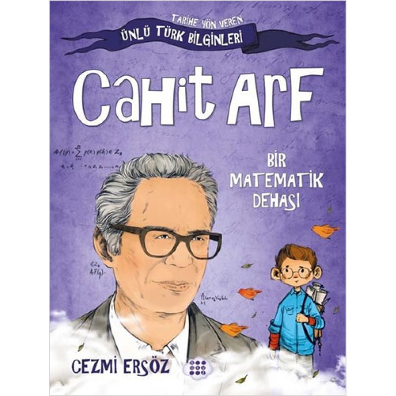 Cahit Arf: Bir Matematik Dehası