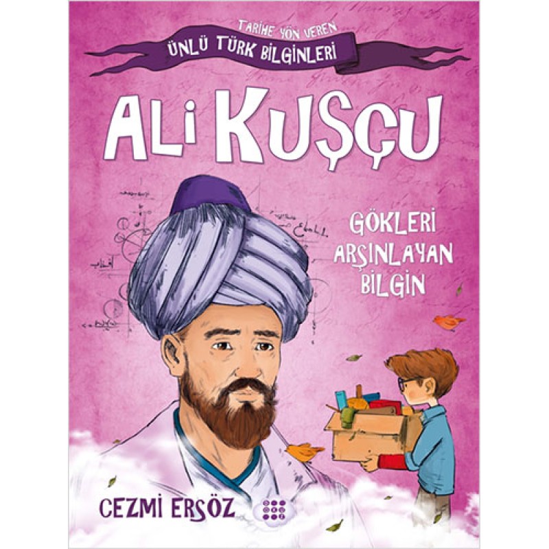 Ali Kuşçu: Gökleri Arşınlayan Bilgin Ali Kuşçu: Gökleri Arşınlayan Bilgin