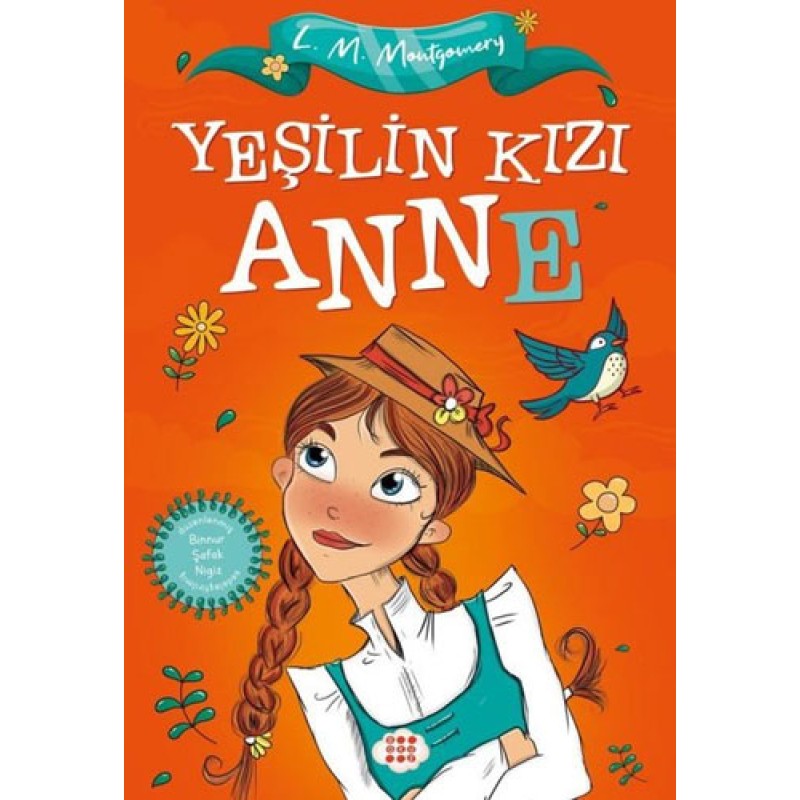 Yeşilin Kızı Anne 1 (Çocuklar İçin)