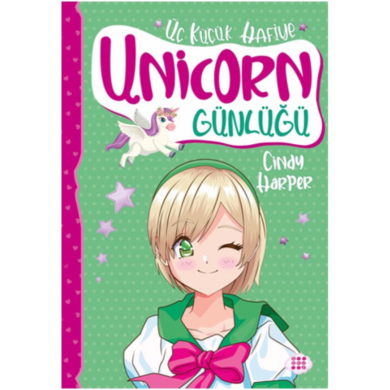 Unicorn Günlüğü 3 - Üç Küçük Hafiye Unicorn Günlüğü 3 - Üç Küçük Hafiye