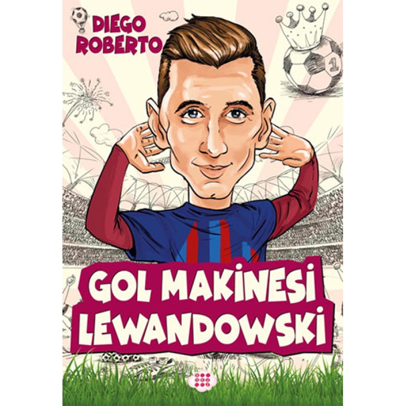 Gol Makinesi Lewandowski Gol Makinesi Lewandowski