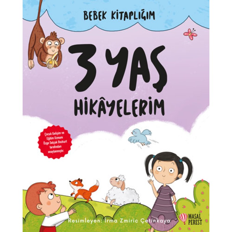 3 Yaş Hikâyelerim (Ciltli)