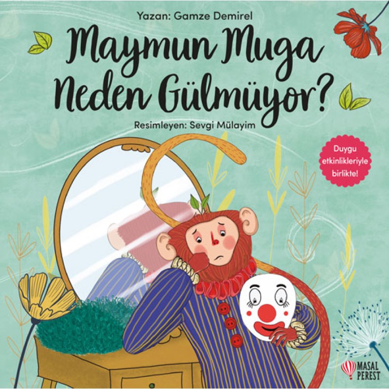 Maymun Muga Neden Gülmüyor? Maymun Muga Neden Gülmüyor?