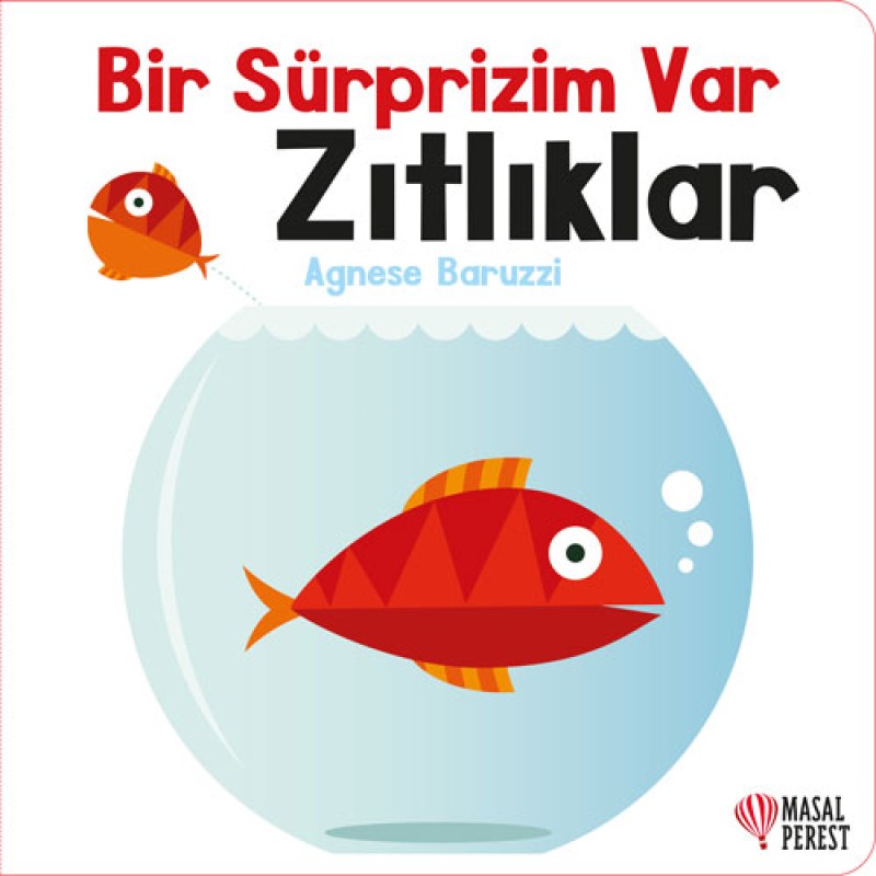 Bir Sürprizim Var - Zıtlıklar Bir Sürprizim Var - Zıtlıklar