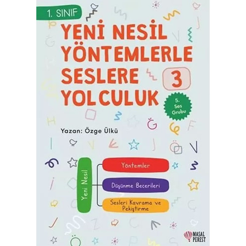 Yeni Nesil Yöntemlerle Seslere Yolculuk 3 Yeni Nesil Yöntemlerle Seslere Yolculuk 3