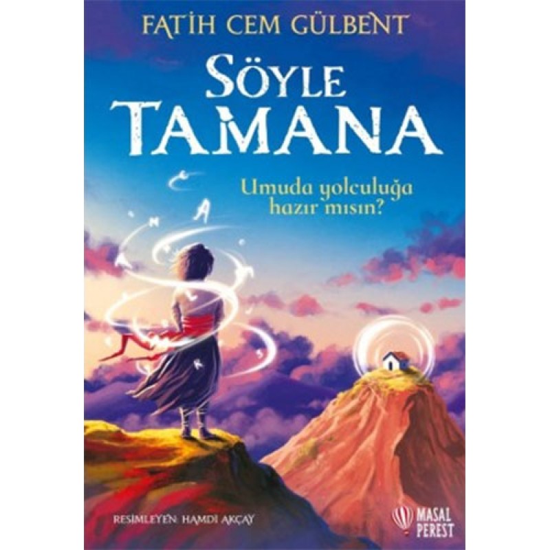 Söyle Tamana Söyle Tamana