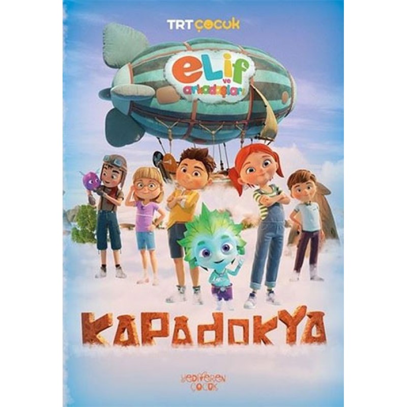 Elif ve Arkadaşları - Kapadokya Elif ve Arkadaşları - Kapadokya
