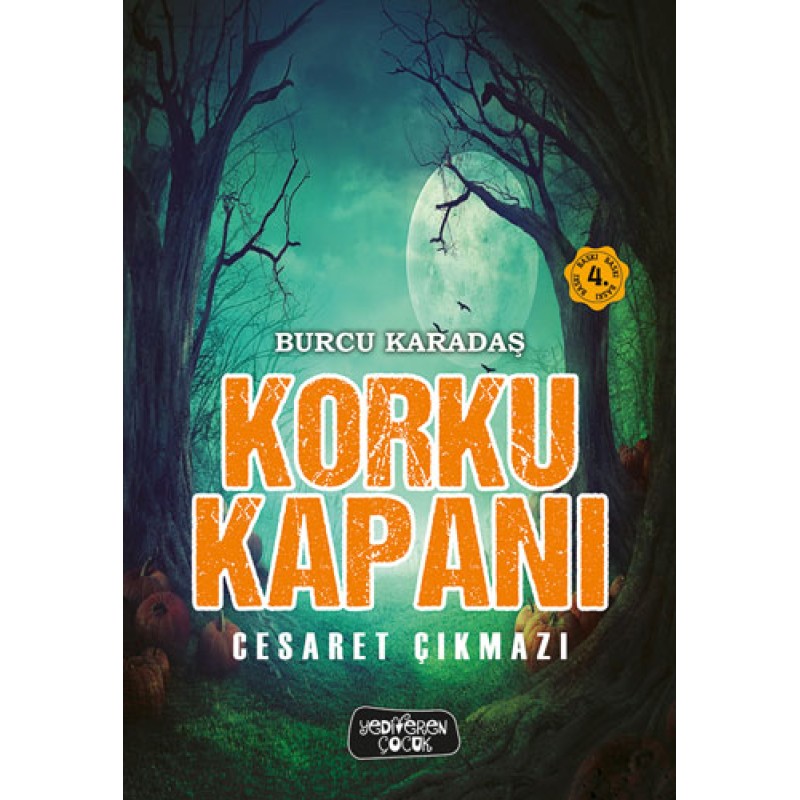 Korku Kapanı - Cesaret Çıkmazı Korku Kapanı - Cesaret Çıkmazı