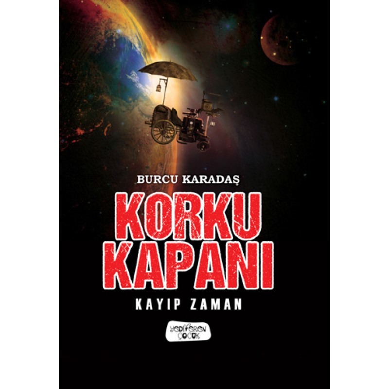 Korku Kapanı - Kayıp Zaman Korku Kapanı - Kayıp Zaman