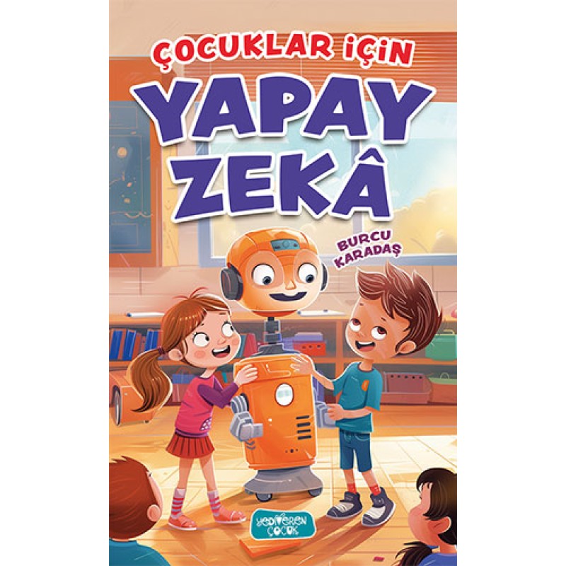 Çocuklar İçin Yapay Zeka Çocuklar İçin Yapay Zeka
