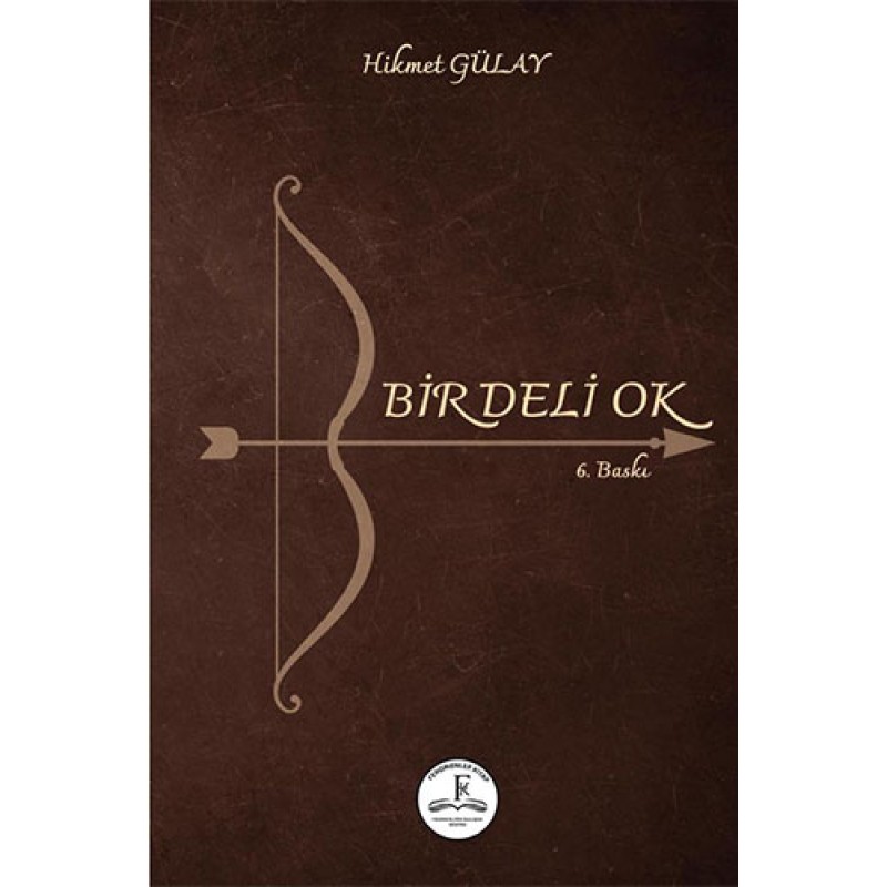 Bir Deli Ok Bir Deli Ok