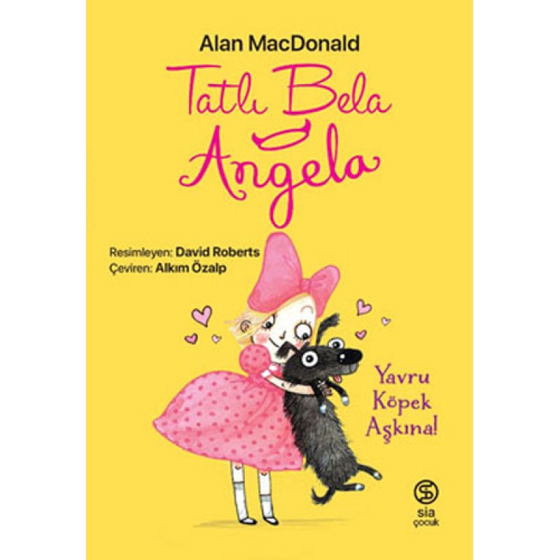 Tatlı Bela Angela - Yavru Köpek Aşkına! Tatlı Bela Angela - Yavru Köpek Aşkına!