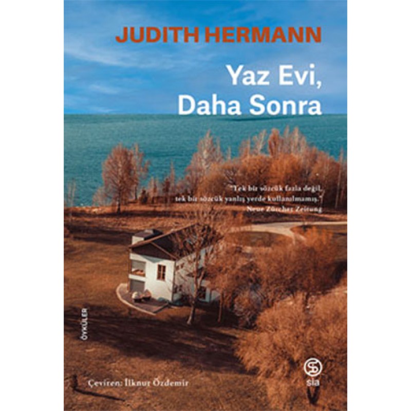 Yaz Evi, Daha Sonra Yaz Evi, Daha Sonra