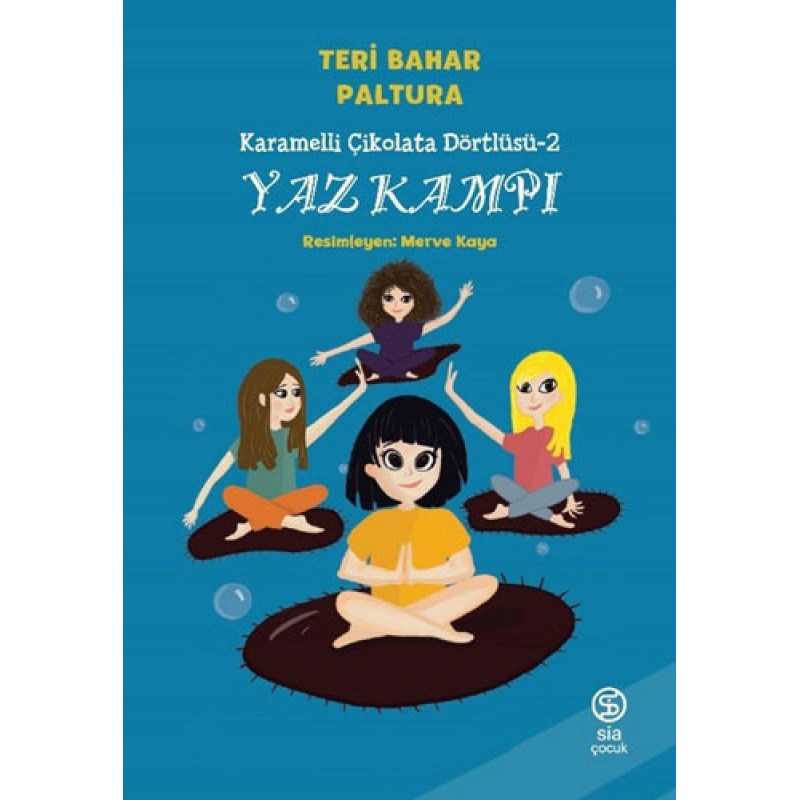 Karamelli Çikolata Dörtlüsü 2 - Yaz Kampı Karamelli Çikolata Dörtlüsü 2 - Yaz Kampı