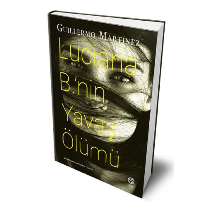 Luciana B.’nin Yavaş Ölümü