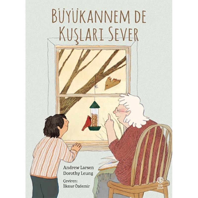 Büyükannem de Kuşları Sever Büyükannem de Kuşları Sever
