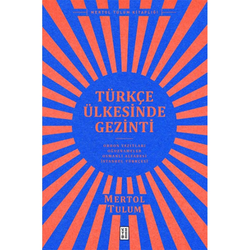 Türkçe Ülkesinde Gezinti (Ciltli) Türkçe Ülkesinde Gezinti (Ciltli)