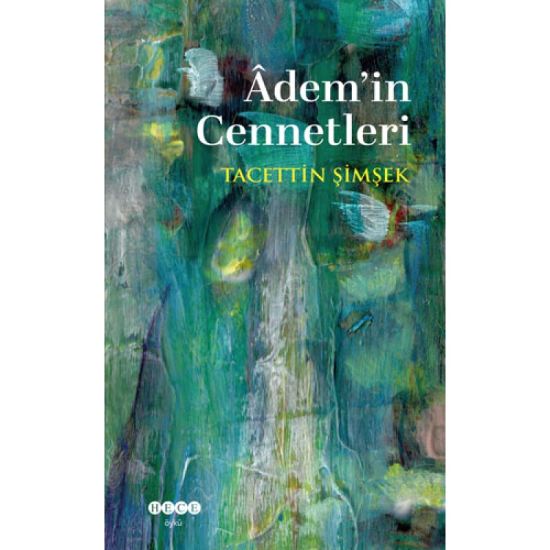 Âdem’in Cennetleri Âdem’in Cennetleri