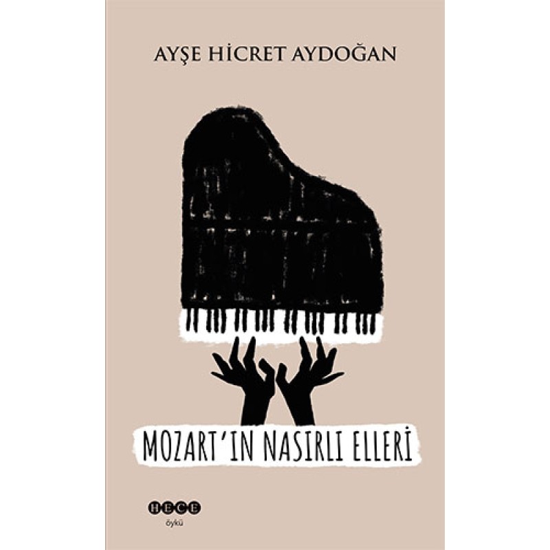 Mozart’ın Nasırlı Elleri Mozart’ın Nasırlı Elleri