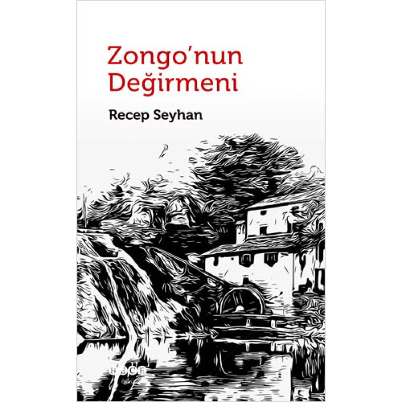 Zongo’nun Değirmeni Zongo’nun Değirmeni