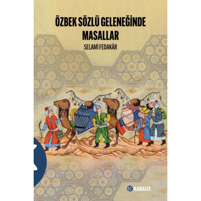 Özbek Sözlü Geleneğinde Masallar Özbek Sözlü Geleneğinde Masallar