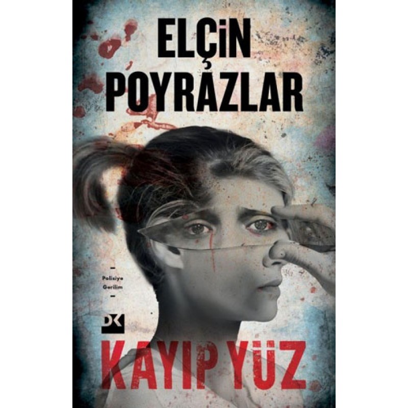Kayıp Yüz Kayıp Yüz