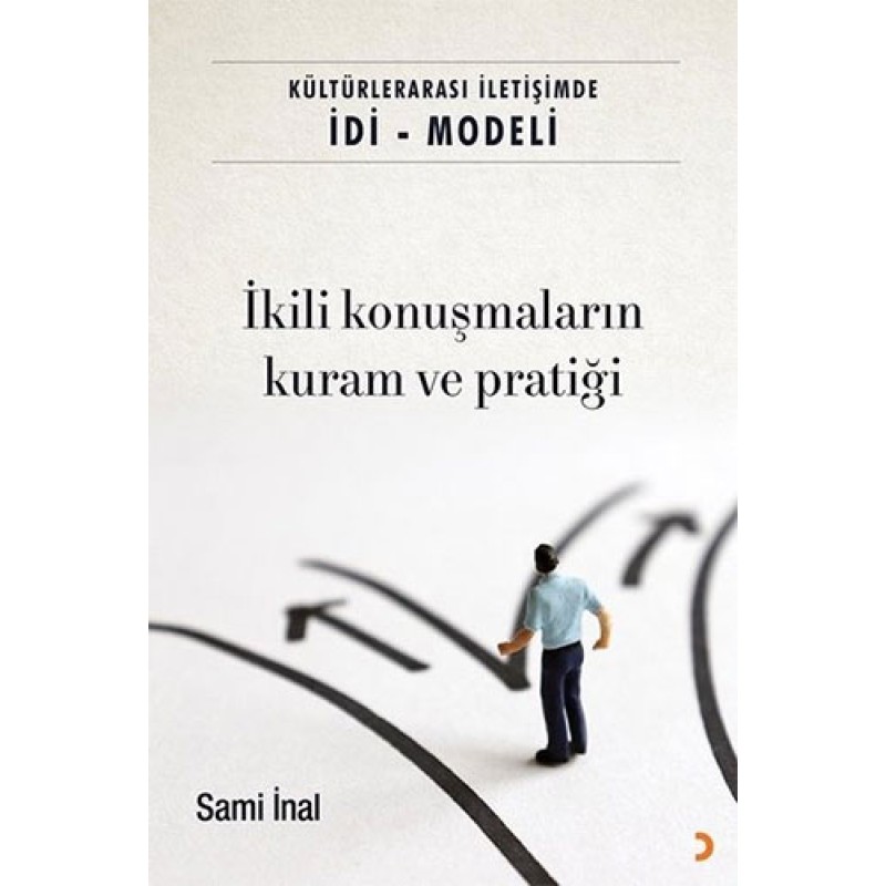 Kültürlerarası İletişimde İDİ-Modeli Kültürlerarası İletişimde İDİ-Modeli