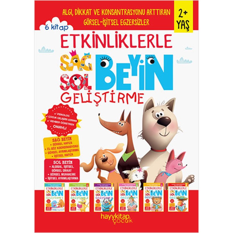 Etkinliklerle Sağ Beyin Sol Beyin Geliştirme (2+ Yaş) 6’lı Set Etkinliklerle Sağ Beyin Sol Beyin Geliştirme (2+ Yaş) 6’lı Set