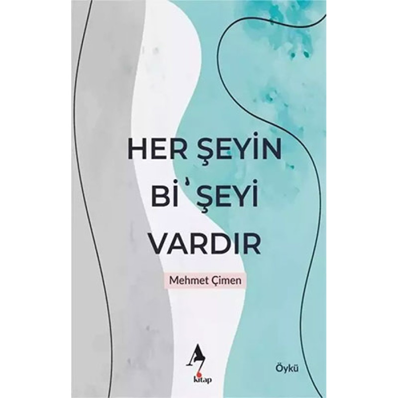 Her Şeyin Bi'Şeyi Vardır