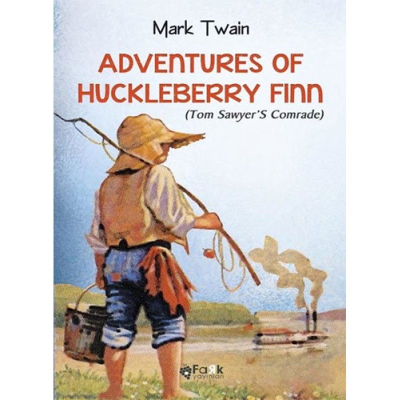Adventures of Huckleberry Finn Adventures of Huckleberry Finn