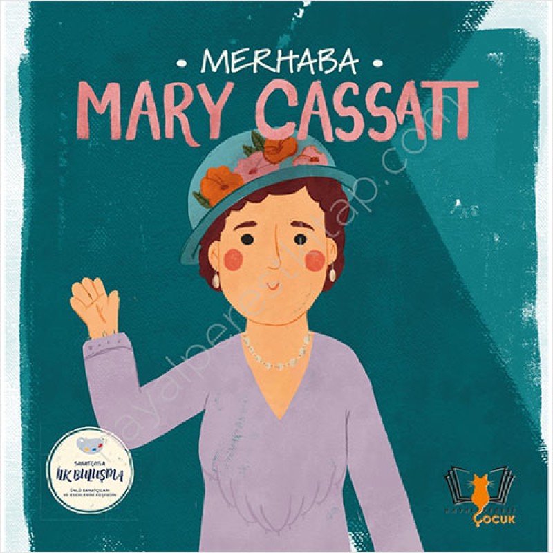Merhaba Mary Cassatt Merhaba Mary Cassatt