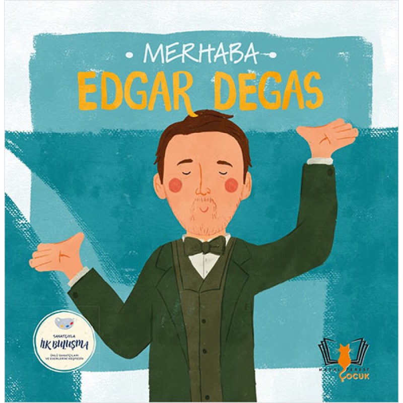 Merhaba Edgar Degas Merhaba Edgar Degas