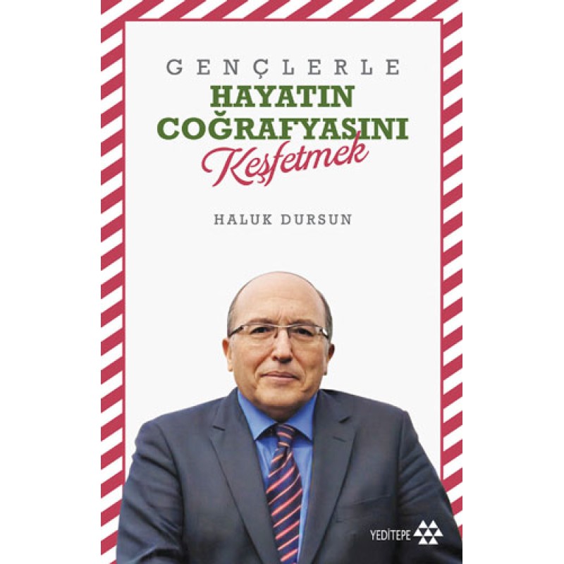 Gençlerle Hayatın Coğrafyasını Keşfetmek Gençlerle Hayatın Coğrafyasını Keşfetmek