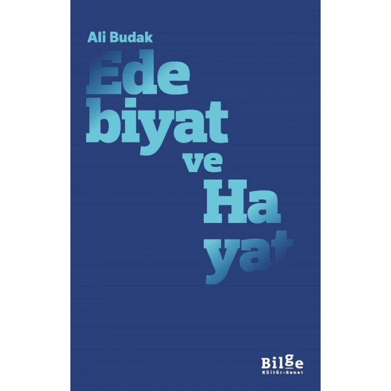 Edebiyat ve Hayat