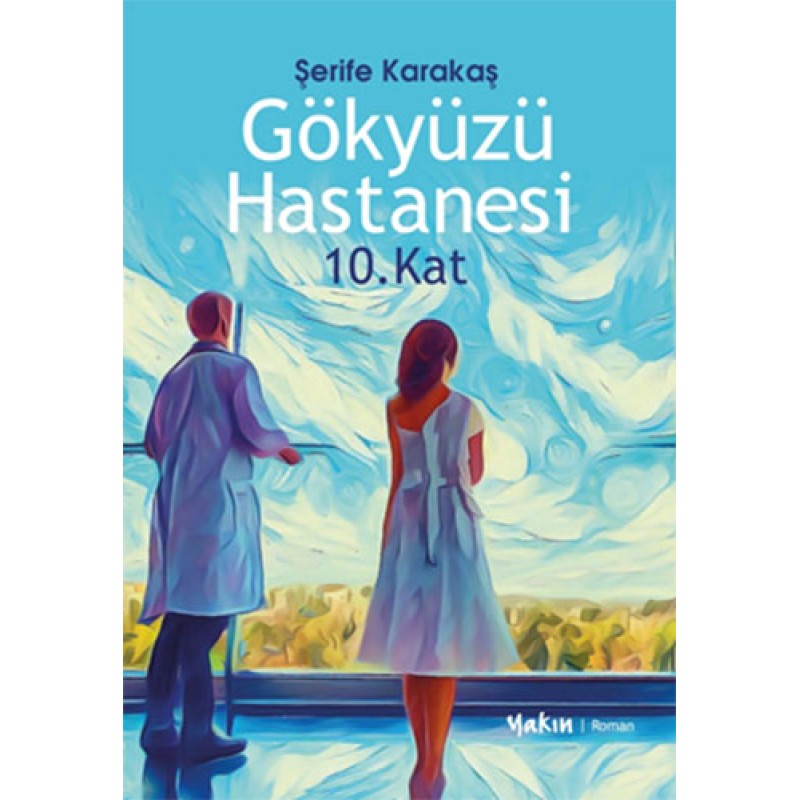 Gökyüzü Hastanesi 10. Kat Gökyüzü Hastanesi 10. Kat