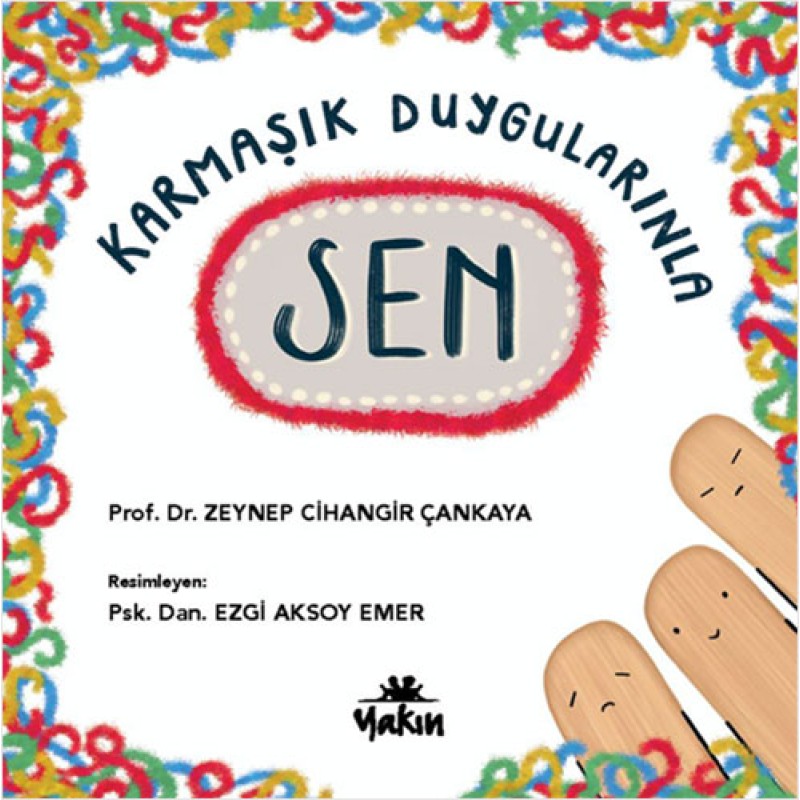Karmaşık Duygularınla Sen