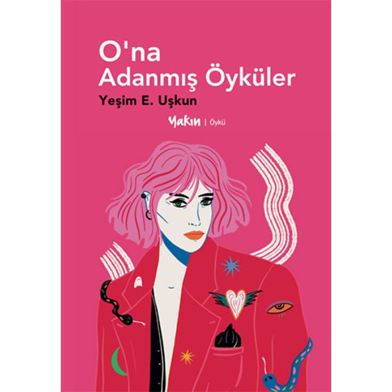 O’na Adanmış Öyküler O’na Adanmış Öyküler