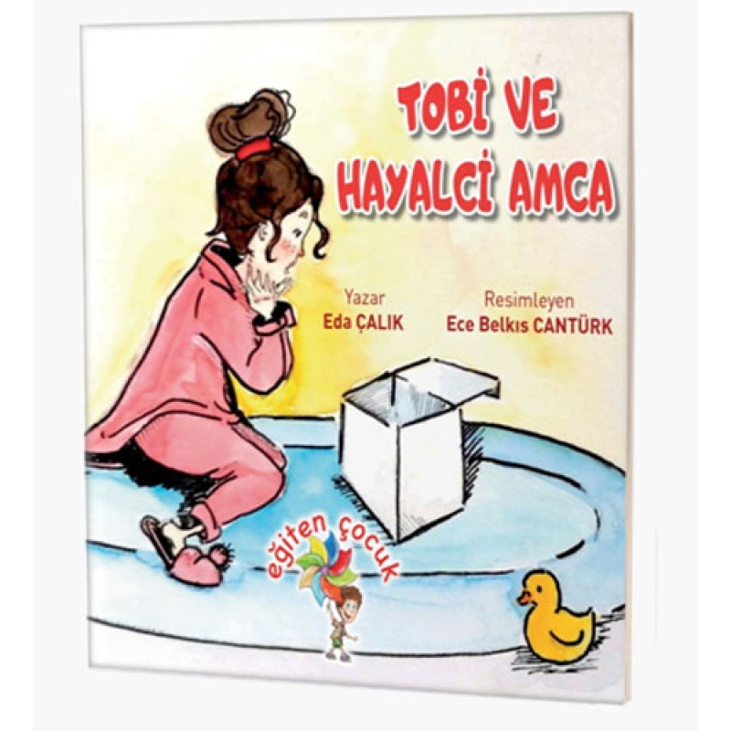Tobi ve Hayalci Amca Tobi ve Hayalci Amca